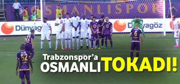 Trabzonspor’a Osmanlı Tokadı!