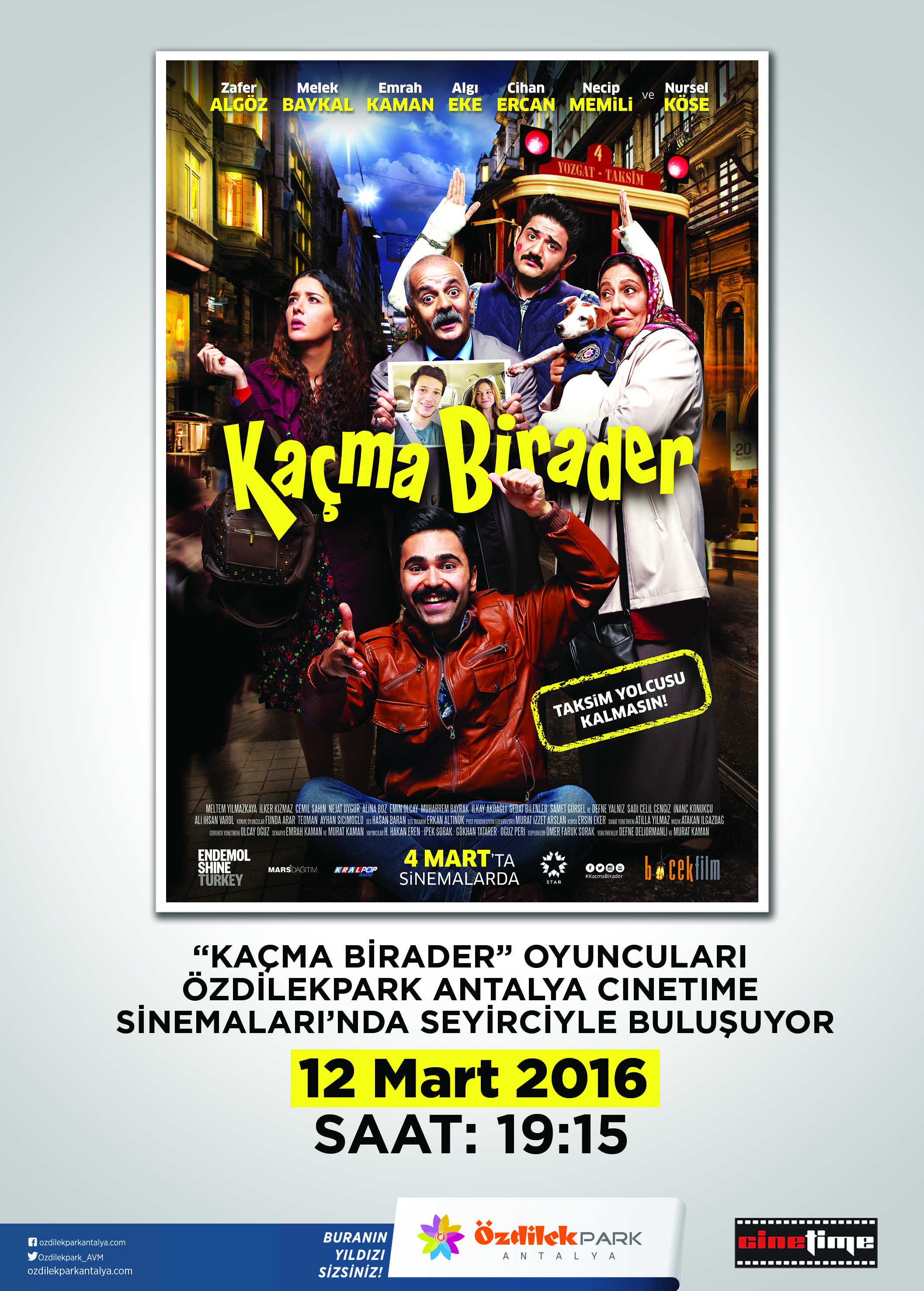 “Kaçma Birader” Filmi Galası ÖzdilekPark Antalya’da