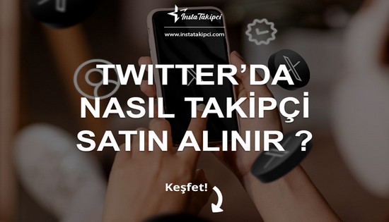 Twitter’da Nasıl Takipçi Satın Alınır?