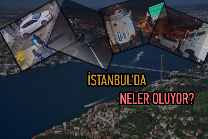İstanbul’da neler oluyor? Bugün İstanbul’da neler yaşandı?