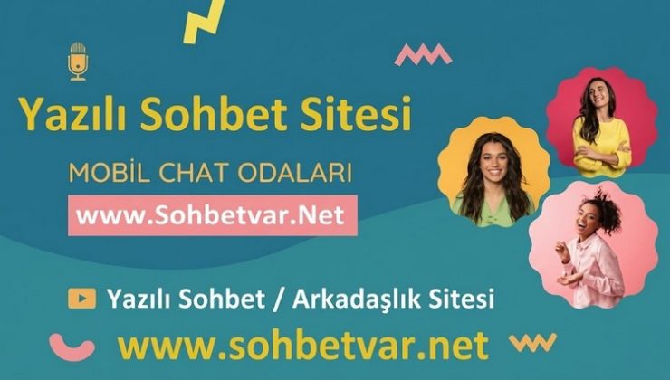 Sohbet Dünyasına ilk Adım